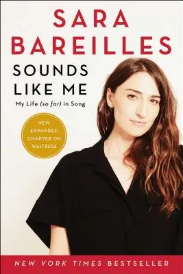 Sounds Like Me: My Life (So Far) in Song