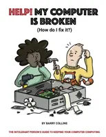 Pomoc, pokazil sa mi počítač - Help, My Computer is Broken