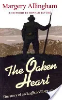 Dubové srdce - Príbeh anglickej dediny vo vojne - Oaken Heart - The Story of an English Village at War