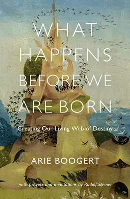 Čo sa stane, kým sa narodíme: Vytváranie našej živej siete osudu - What Happens Before We Are Born: Creating Our Living Web of Destiny