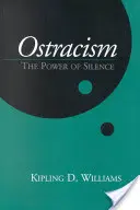Ostrakizmus: Sila mlčania - Ostracism: The Power of Silence