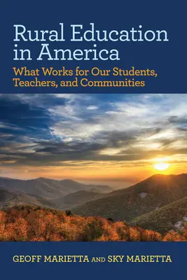 Vidiecke vzdelávanie v Amerike: Čo funguje pre našich študentov, učiteľov a komunity - Rural Education in America: What Works for Our Students, Teachers, and Communities