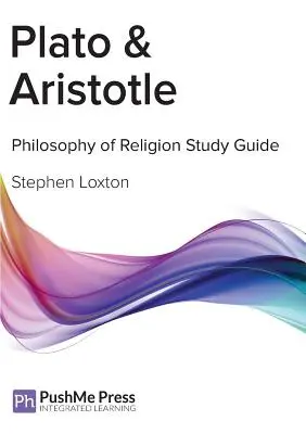 Platón a Aristoteles Študijná príručka - Plato & Aristotle Study Guide