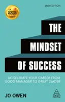Myslenie úspechu: Zrýchlite svoju kariéru z dobrého manažéra na skvelého lídra - The Mindset of Success: Accelerate Your Career from Good Manager to Great Leader