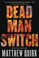 Výmena mŕtveho muža - Dead Man Switch