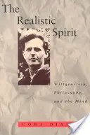 Realistický duch: Wittgenstein, filozofia a myseľ - The Realistic Spirit: Wittgenstein, Philosophy, and the Mind