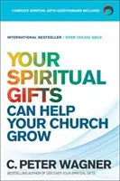 Vaše duchovné dary môžu pomôcť vášmu zboru rásť - Your Spiritual Gifts Can Help Your Church Grow