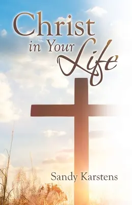 Kristus vo vašom živote - Christ in Your Life