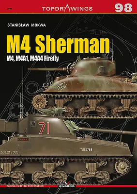 M4 Sherman: M4, M4a1, M4a4 Svetluška - M4 Sherman: M4, M4a1, M4a4 Firefly