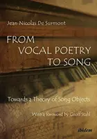 Od vokálnej poézie k piesni - k teórii piesňových objektov - From Vocal Poetry to Song - Towards a Theory of Song Objects