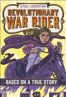Sybil Ludingtonová: Jazdkyňa z revolučnej vojny - Sybil Ludington: Revolutionary War Rider