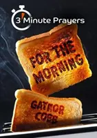 3 - minútové modlitby na ráno - 3 - Minute Prayers For The Morning
