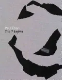 Paul Chan - 7 svetiel - Paul Chan - The 7 Lights