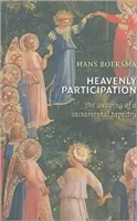 Nebeská účasť: Tkanie sviatostnej tapisérie - Heavenly Participation: The Weaving of a Sacramental Tapestry