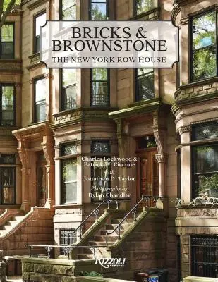 Bricks & Brownstone: Newyorský radový dom - Bricks & Brownstone: The New York Row House