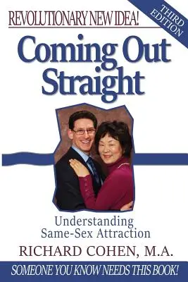Coming Out Straight: Pochopenie príťažlivosti rovnakého pohlavia - Coming Out Straight: Understanding Same-Sex Attraction