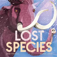 Stratené druhy - Lost Species