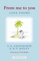 Odo mňa k tebe: Básne o láske - From Me to You: Love Poems