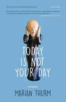 Dnes nie je tvoj deň - Today Is Not Your Day