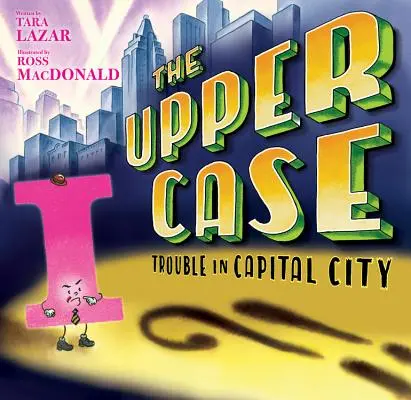 Horný prípad: Problémy v hlavnom meste, 2 - The Upper Case: Trouble in Capital City, 2