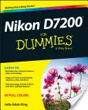 Nikon D7200 pre pokročilých - Nikon D7200 For Dummies
