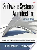 Architektúra softvérových systémov: Práca so zainteresovanými stranami s využitím uhlov pohľadu a perspektív - Software Systems Architecture: Working with Stakeholders Using Viewpoints and Perspectives