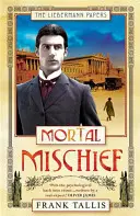 Smrteľné nešťastie - Mortal Mischief