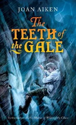 Zuby víchrice - The Teeth of the Gale