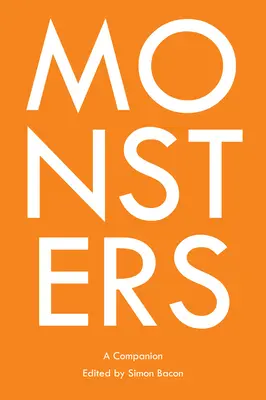 Monštrá; spoločník - Monsters; A Companion