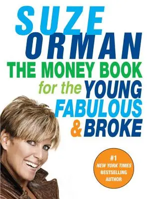 Kniha o peniazoch pre mladých, skvelých a zlomených - The Money Book for the Young, Fabulous & Broke