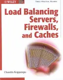Vyrovnávanie záťaže serverov, firewallov a vyrovnávacích pamätí - Load Balancing Servers, Firewalls, and Caches