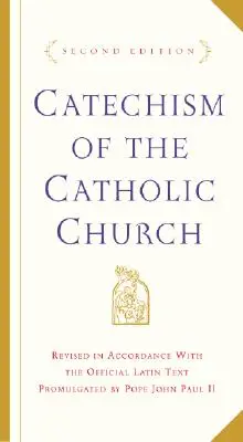 Katechizmus Katolíckej cirkvi: Druhé vydanie - Catechism of the Catholic Church: Second Edition