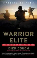 Elita bojovníkov: Vydanie knihy: Formovanie triedy Seal 228 - The Warrior Elite: The Forging of Seal Class 228