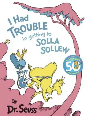 Mal som problém dostať sa do Solla Sollew - I Had Trouble in Getting to Solla Sollew
