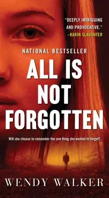 Všetko nie je zabudnuté - román - All Is Not Forgotten - A Novel