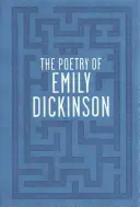 Poézia Emily Dickinsonovej - The Poetry of Emily Dickinson
