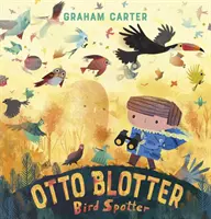 Otto Blotter, pozorovateľ vtákov - Otto Blotter, Bird Spotter