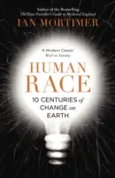 Ľudská rasa - 10 storočí zmien na Zemi - Human Race - 10 Centuries of Change on Earth