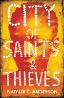 Mesto svätých a zlodejov - City of Saints & Thieves