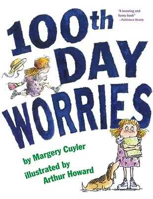 Stý deň starostí - 100th Day Worries