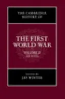 The Cambridge History of the First World War, Volume 2: The State