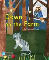Down on the Farm - Fáza 3 - Down on the Farm - Phonics Phase 3