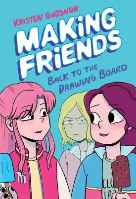 Vytváranie priateľstiev: Späť k rysovacej doske (Making Friends #2) (Library Edition), 2 - Making Friends: Back to the Drawing Board (Making Friends #2) (Library Edition), 2