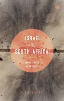 Izrael a Južná Afrika: Mnoho tvárí apartheidu - Israel and South Africa: The Many Faces of Apartheid
