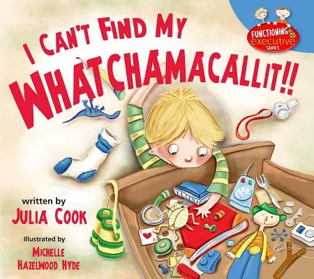 Nemôžem nájsť svoj Whatchamacallit - I Can't Find My Whatchamacallit