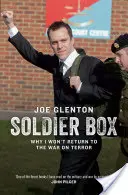 Soldier Box: Prečo sa nevrátim do vojny proti terorizmu - Soldier Box: Why I Won't Return to the War on Terror