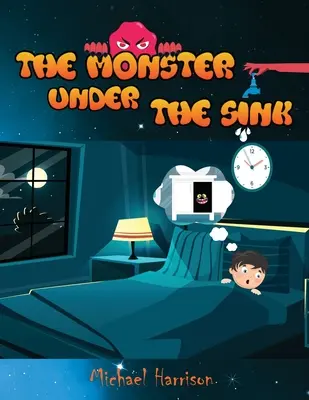Netvor pod umývadlom - The Monster Under The Sink