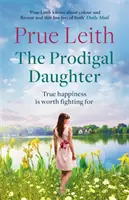 Márnotratná dcéra - strhujúca rodinná sága plná životných rozhodnutí, lásky a konfliktov - Prodigal Daughter - a gripping family saga full of life-changing decisions, love and conflict