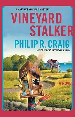 Stalker z vinice: Záhada Martha's Vineyard - Vineyard Stalker: A Martha's Vineyard Mystery