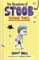 Stoobove dobrodružstvá: Testovacie časy - The Adventures of Stoob: Testing Times